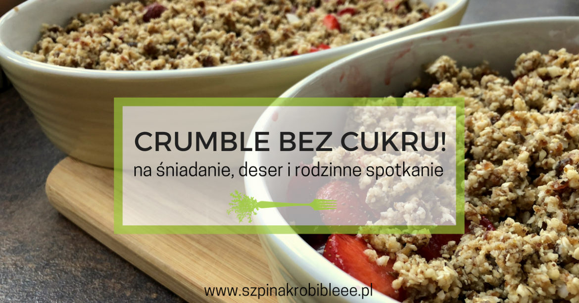 crumble bez cukru