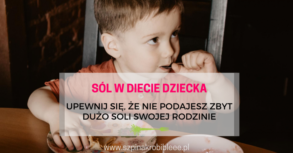 sól w diecie dziecka sól w diecie dziecka