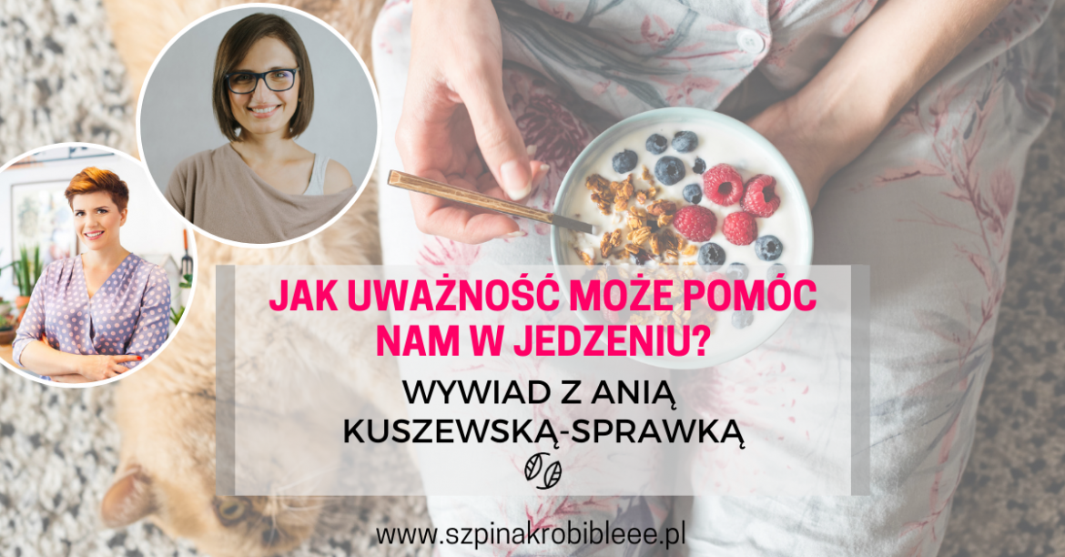uważne jedzenie uważne jedzenie